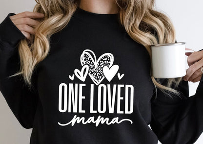 One loved mama