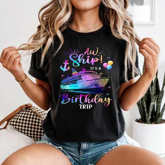 Awww ship birthday trip